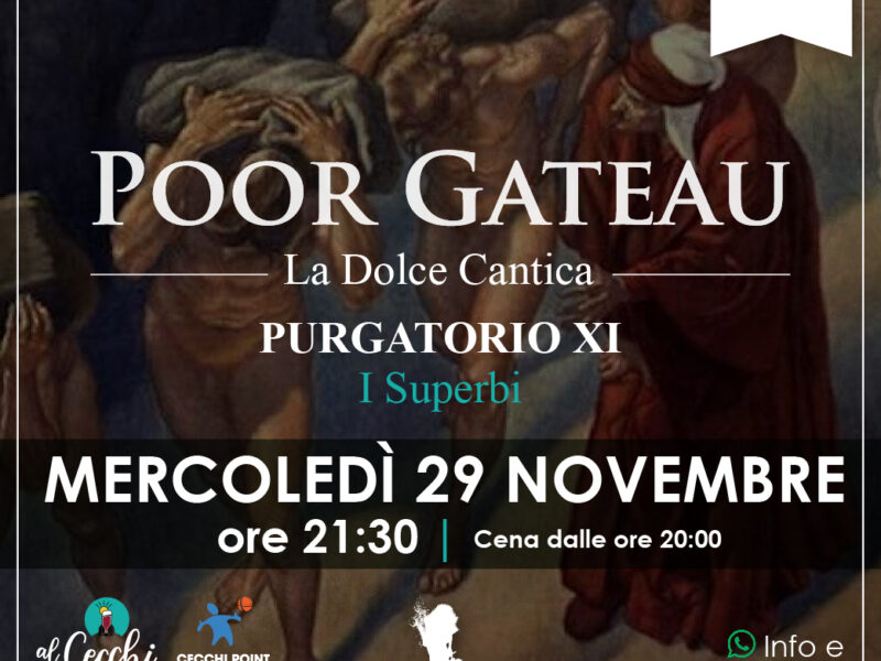 Mercoledì 29 Novembre Poor Gateau